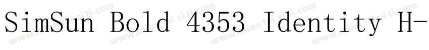 SimSun Bold 4353 Identity H字体转换